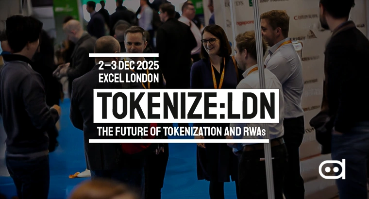 Tokenize: LDN 2025 to Showcase Groundbreaking Web3 and Real-World Asset Tokenization Innovations