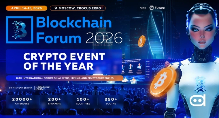 Blockchain Forum 2026: Moscow to Host Major Crypto and Web3 Event in April